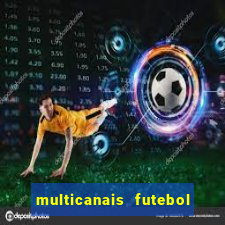 multicanais futebol real madrid